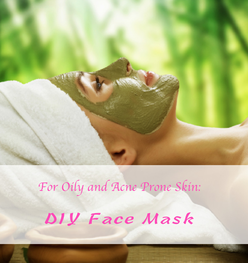DIY Face Mask For Oily Skin And Acne
 DIY Face Mask For oily acne prone skin Sophie Uliano