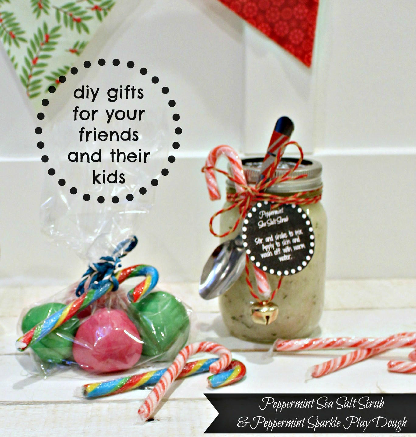 DIY Gift Ideas For Kids
 DIY Peppermint Sea Salt Scrub and Peppermint Sparkle