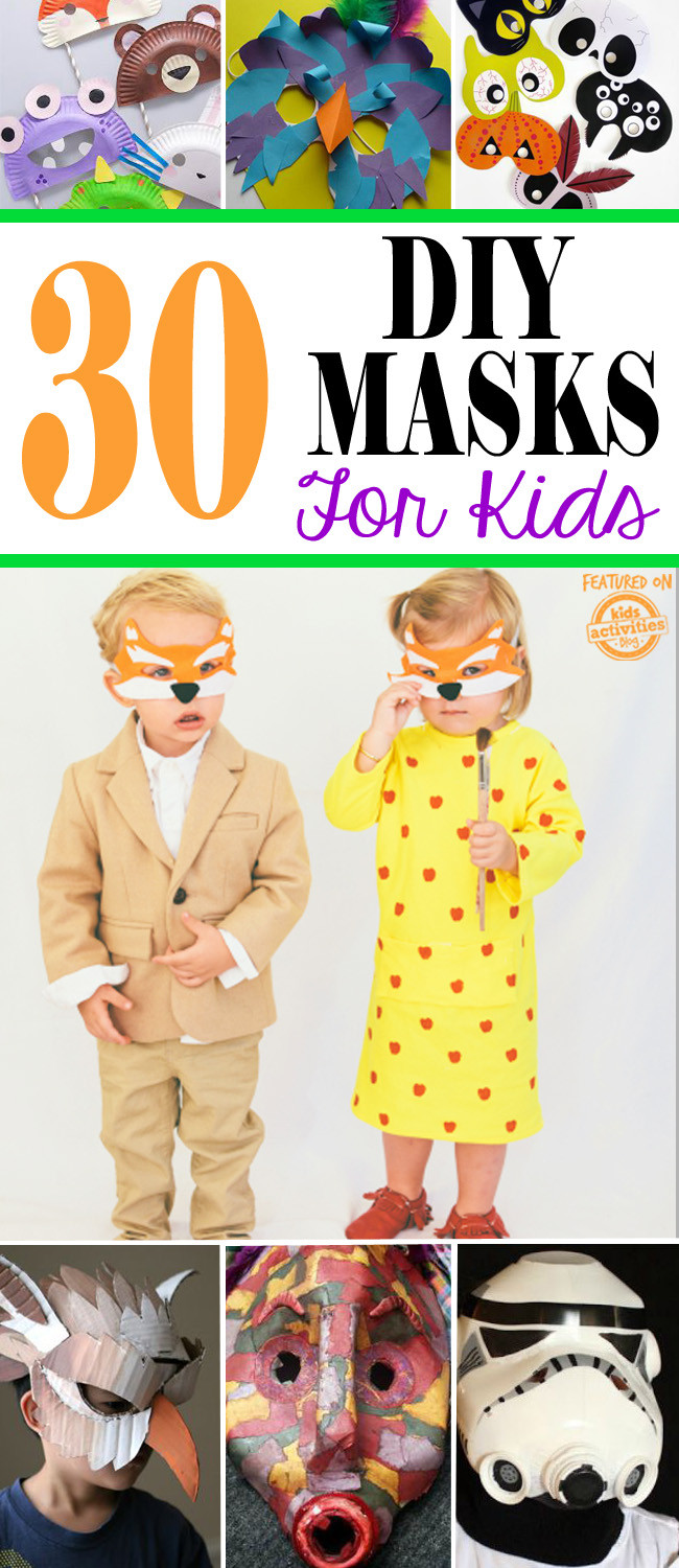 DIY Mask For Kids
 30 DIY Mask Ideas for Kids