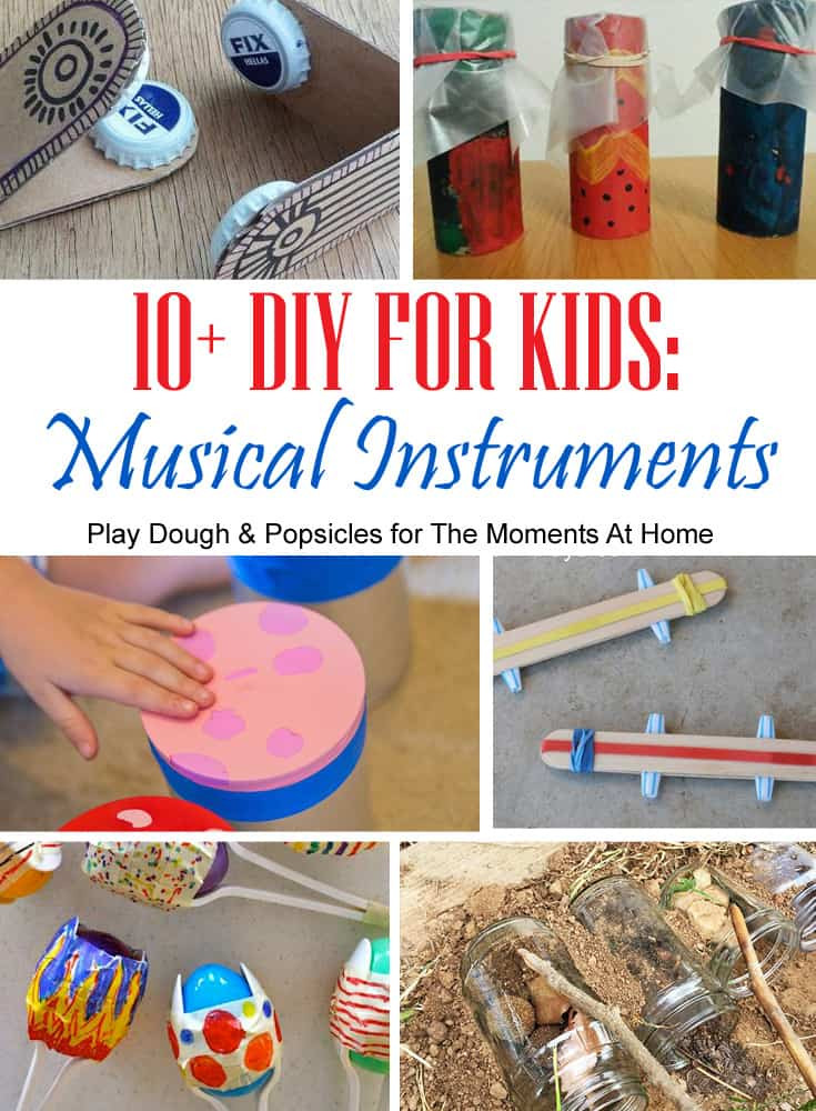 DIY Music Instruments For Kids
 10 Super Fun DIY Musical Instruments To Make With Kids