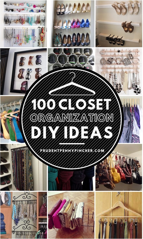 DIY Organization Closet
 100 Best DIY Closet Organization Ideas Prudent Penny Pincher