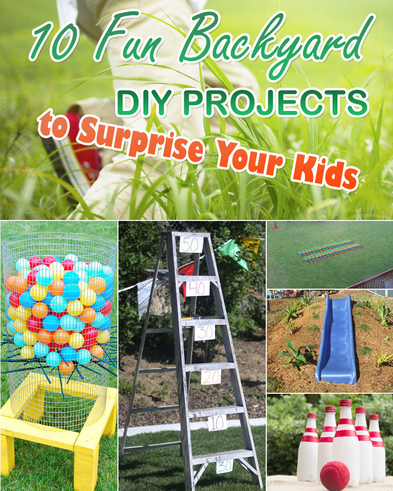 DIY Projects With Kids
 10 Fun Backyard DIY Projects to Surprise Your Kids