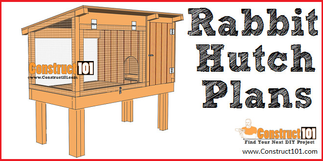 DIY Rabbit Hutch Plans
 Rabbit Hutch Plans Step By Step Plans Construct101