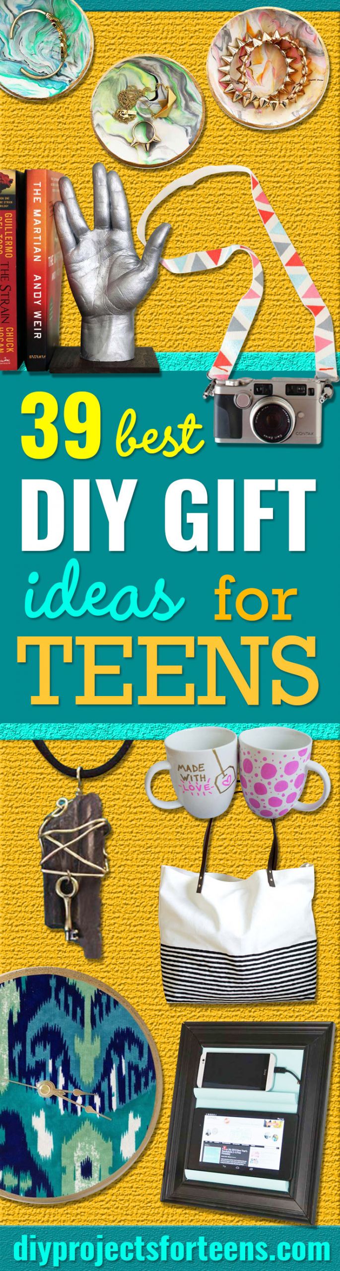 DIY Teenage Gifts
 39 Best DIY Gift Ideas For Teens