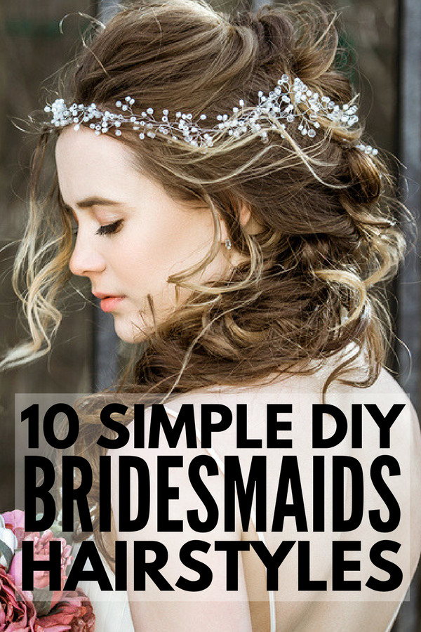 DIY Updos For Long Hair
 10 Easy Bridesmaid Hairstyles for Long Hair