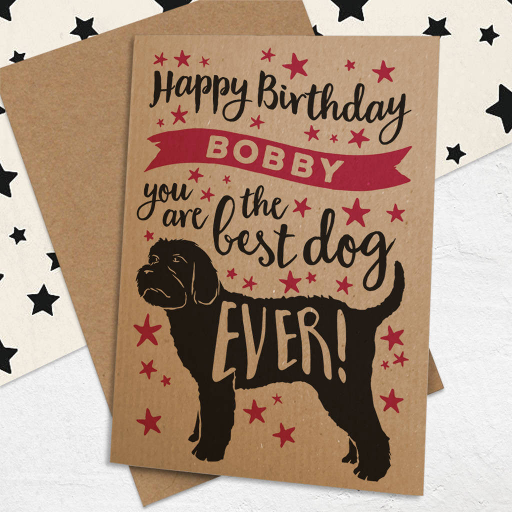 Dog Birthday Cards
 Personalised best Dog Ever Birthday Card For Dogs By