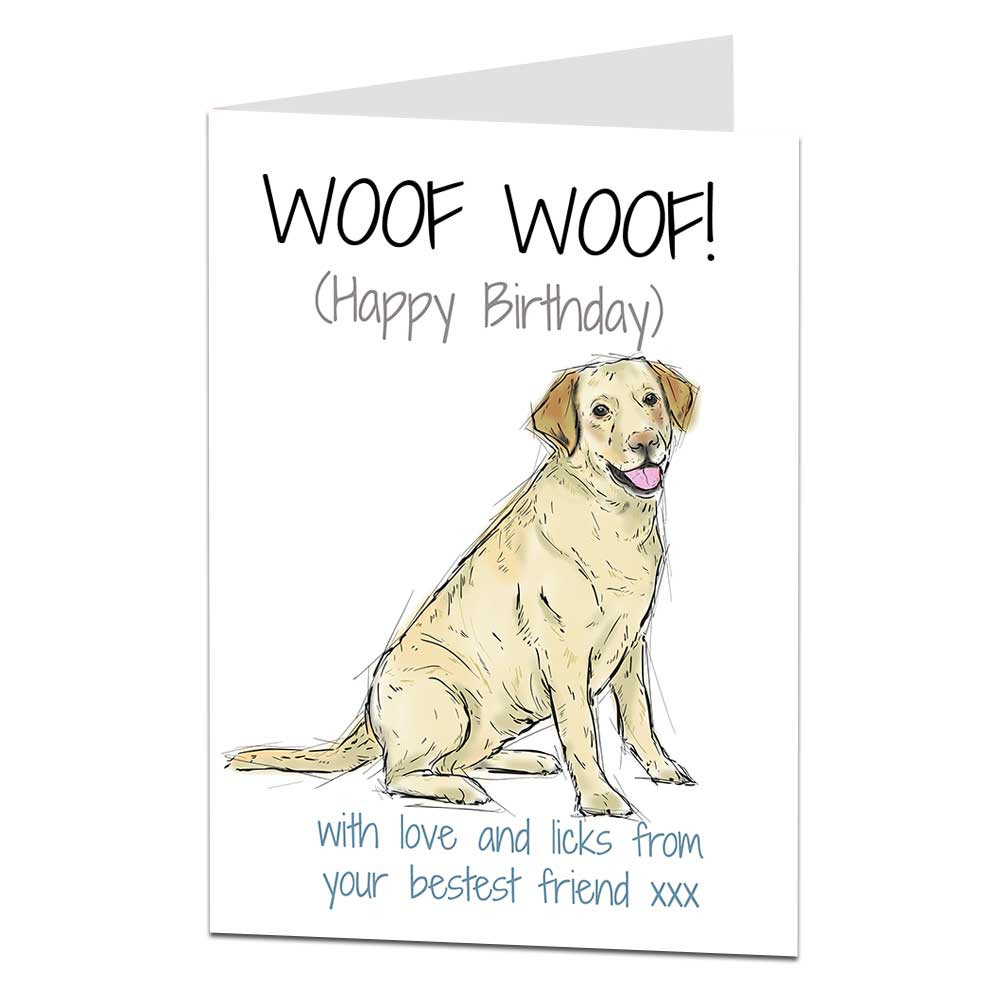 Dog Birthday Cards
 Labrador Birthday Card from the dog