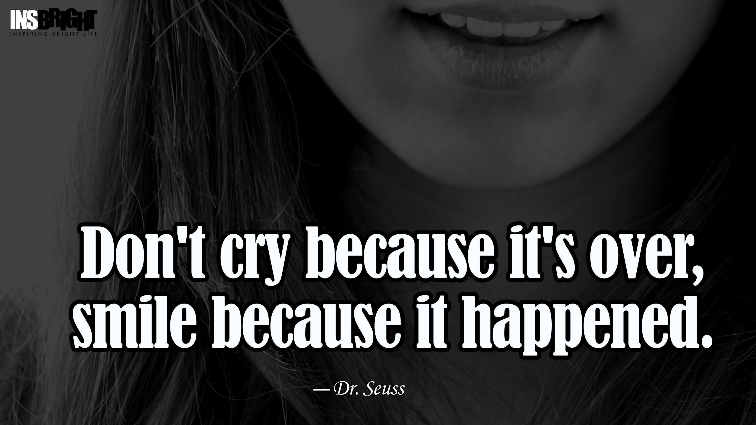Dont Be Sad Quotes
 14 Inspirational Don t Be Sad Quotes