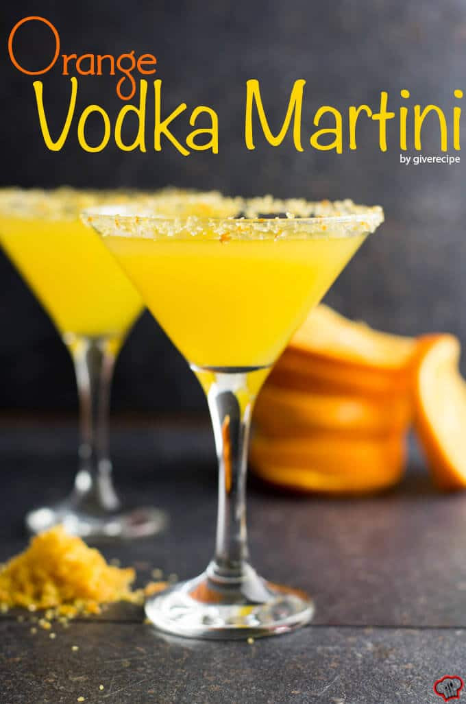 Drinks To Make With Vodka
 Orange Vodka Martini Recipe Give Recipe