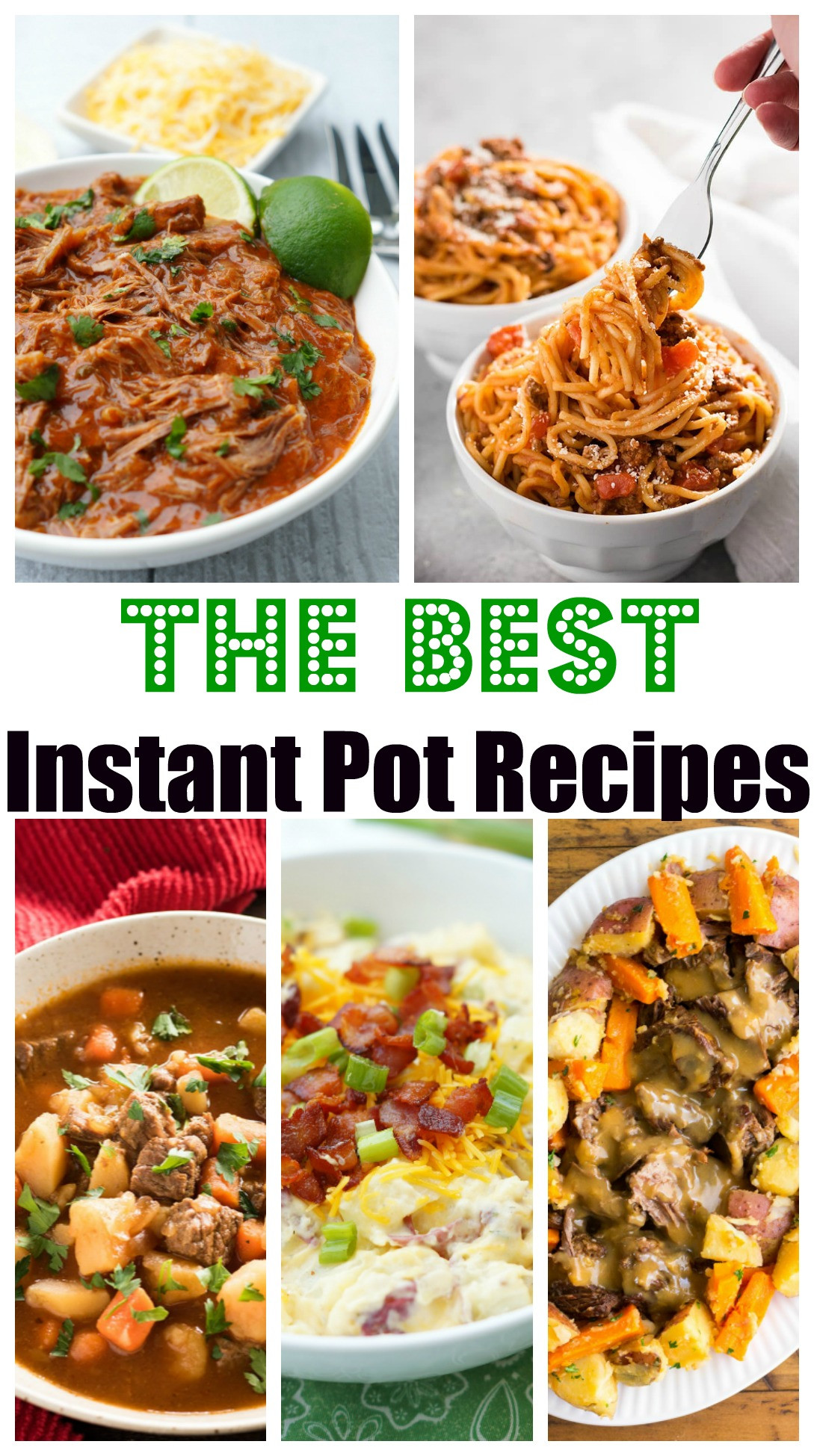 Easiest Instant Pot Recipes
 The Best Instant Pot Recipes