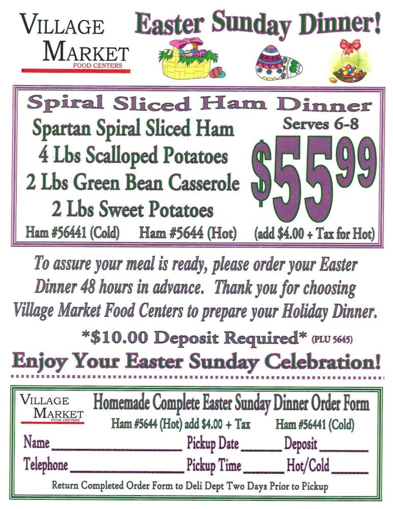 Easter Dinner 2020
 Easter Sunday Dinner Carry out Village Market Allegan