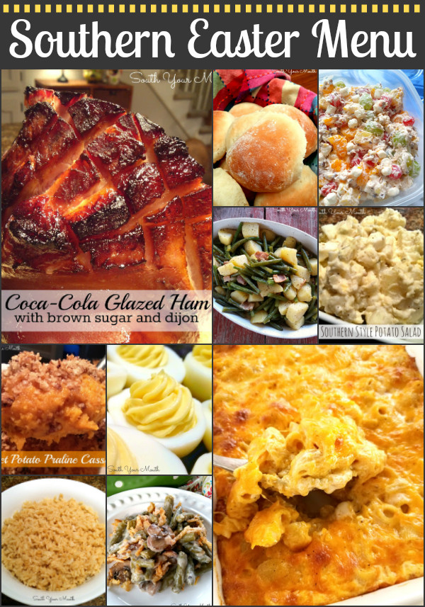 Easter Dinner Ideas With Ham
 South Your Mouth Southern Easter Dinner Recipes