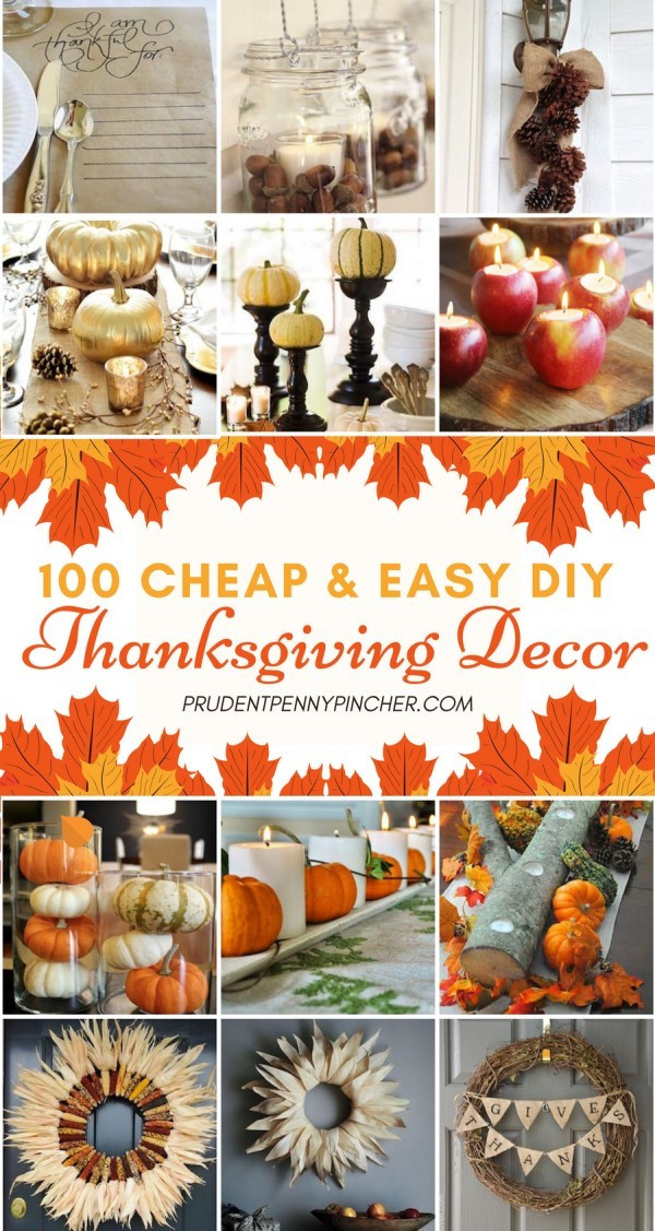 Easy DIY Thanksgiving Decorations
 100 Cheap and Easy DIY Thanksgiving Decorations Prudent