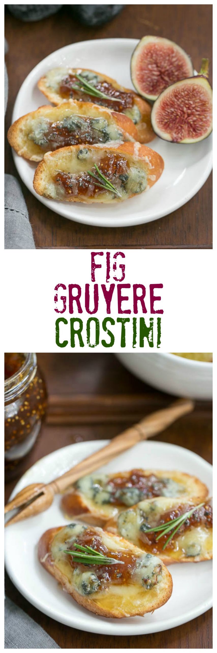 Easy Gourmet Appetizers
 Fig Gruyere Crostini Recipe