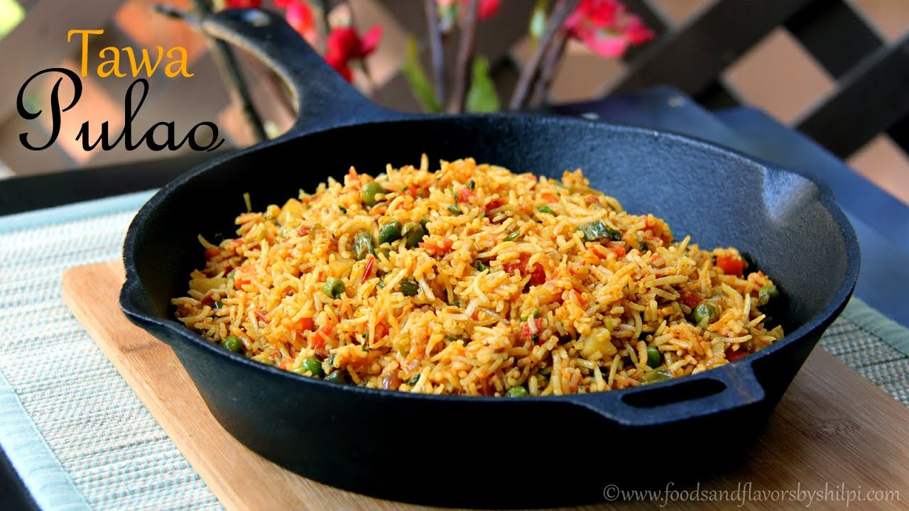 Easy Indian Rice Recipes
 Tawa Pulao Recipe