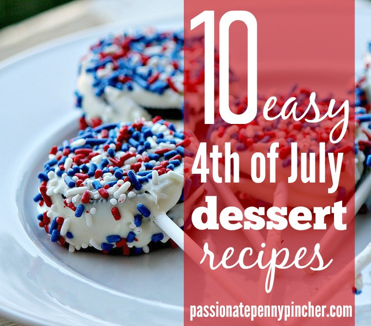 Easy July 4Th Desserts
 10 Easy 4th of July Dessert Recipes