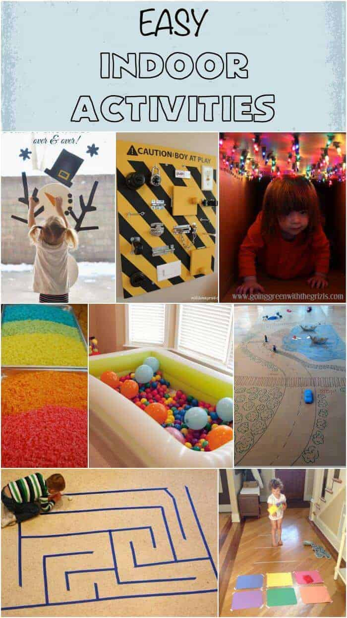 Easy Kids Activities
 Easy Indoor Activities Rainy Day Activities Snow Day