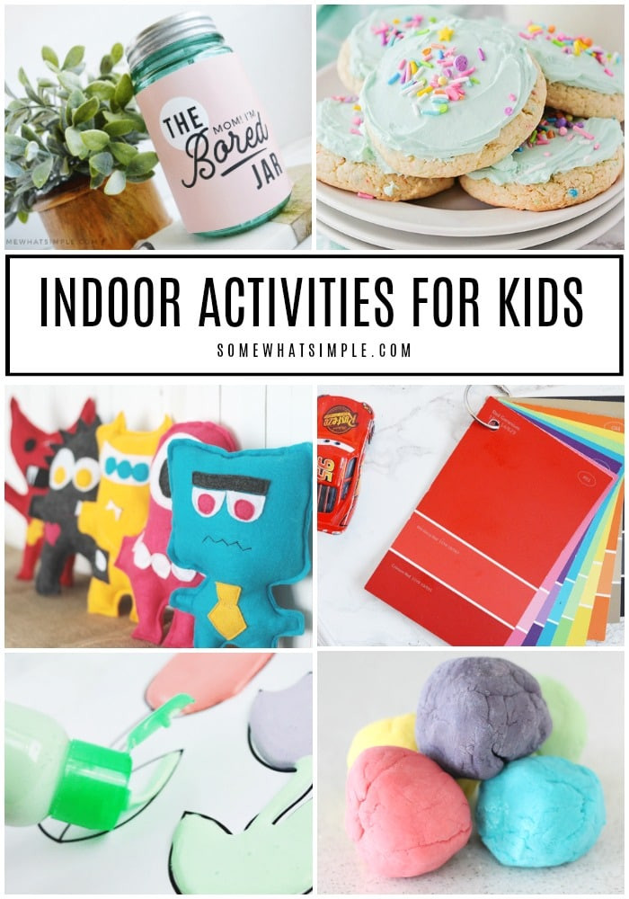 Easy Kids Activities
 30 Fun and Easy Indoor Activities for Kids Somewhat Simple