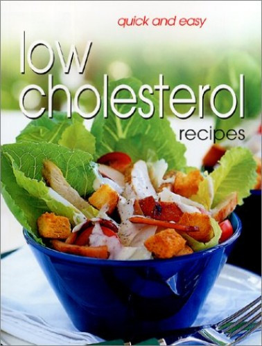 Easy Low Cholesterol Recipes
 Quick and Easy Low Cholesterol Recipes by Carroll Richard