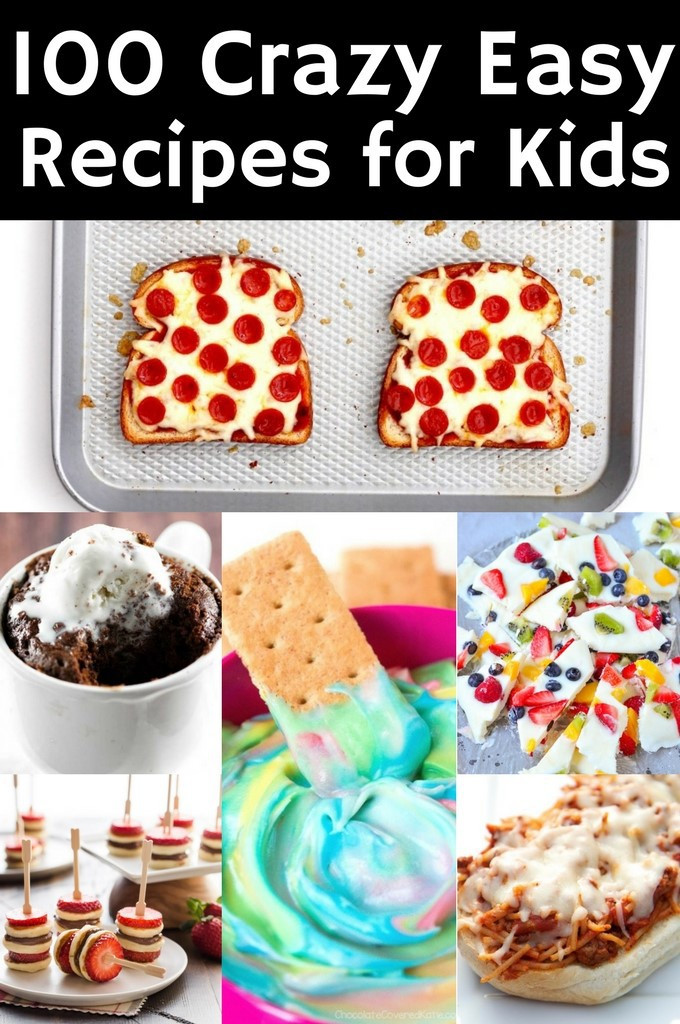 Easy Lunch Recipes For Kids
 100 Crazy Easy Recipes for Kids