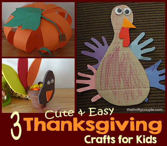 Easy Thanksgiving Crafts For Kids
 3 Cute and Easy Thanksgiving Crafts for Kids Turkey Treat