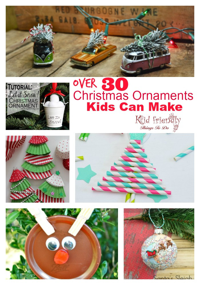 Easy Things For Kids To Make
 Over 30 Easy and Fun Christmas Ornaments for Kids to Make