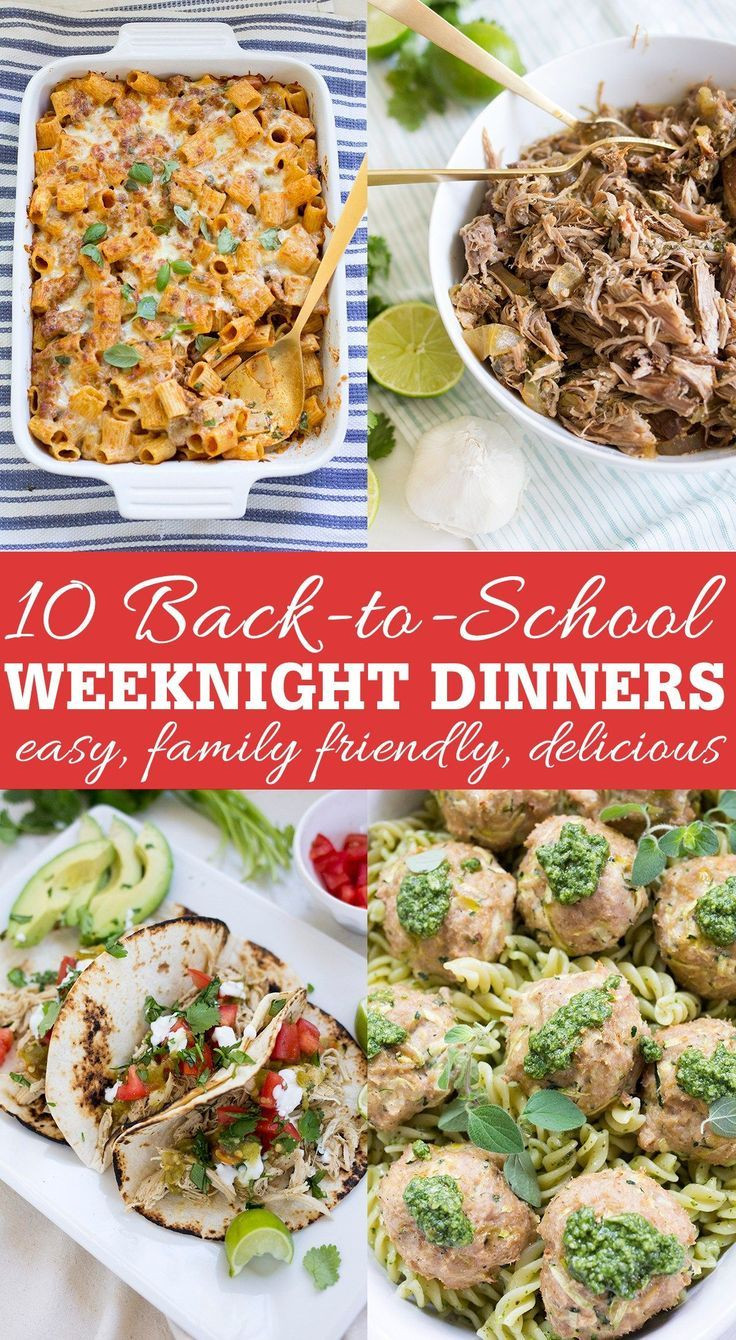 Easy Weeknight Dinners Kid Friendly
 10 Back to School Weeknight Dinner Recipes that are family