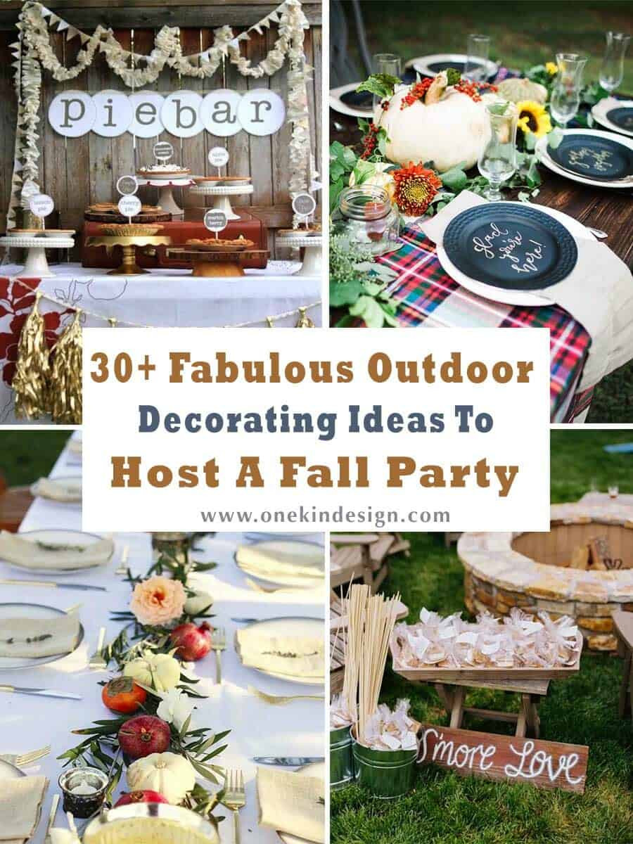 Fall Backyard Party Ideas
 30 Fabulous Outdoor Decorating Ideas to Host a Fall Party