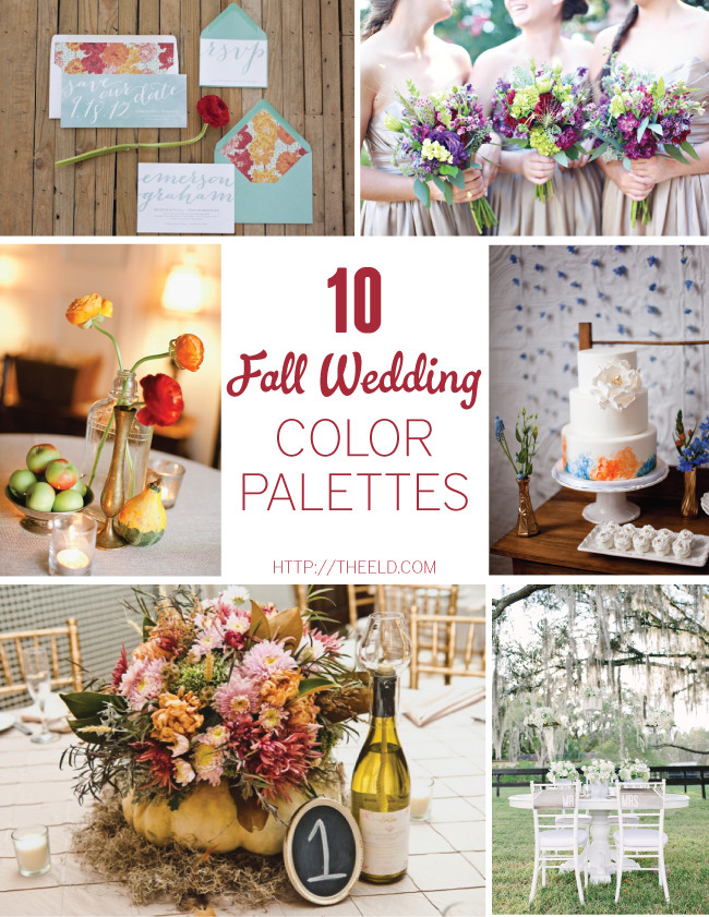 Fall Wedding Color Palettes
 10 Gorgeous Fall Wedding Color Palettes