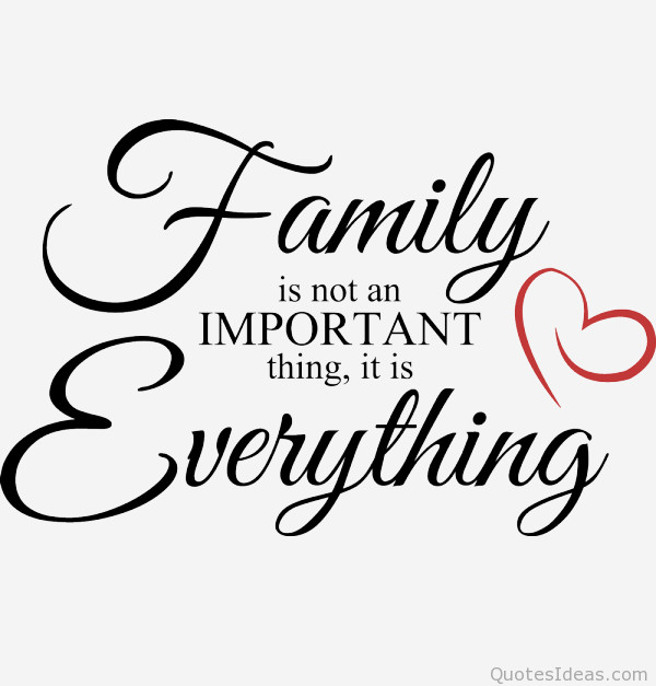 Family Is Important Quote
 Importance Family Quotes QuotesGram