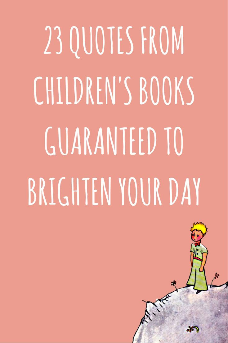 Famous Children Book Quotes
 The 23 Best Children s Book Quotes You Need to Re read