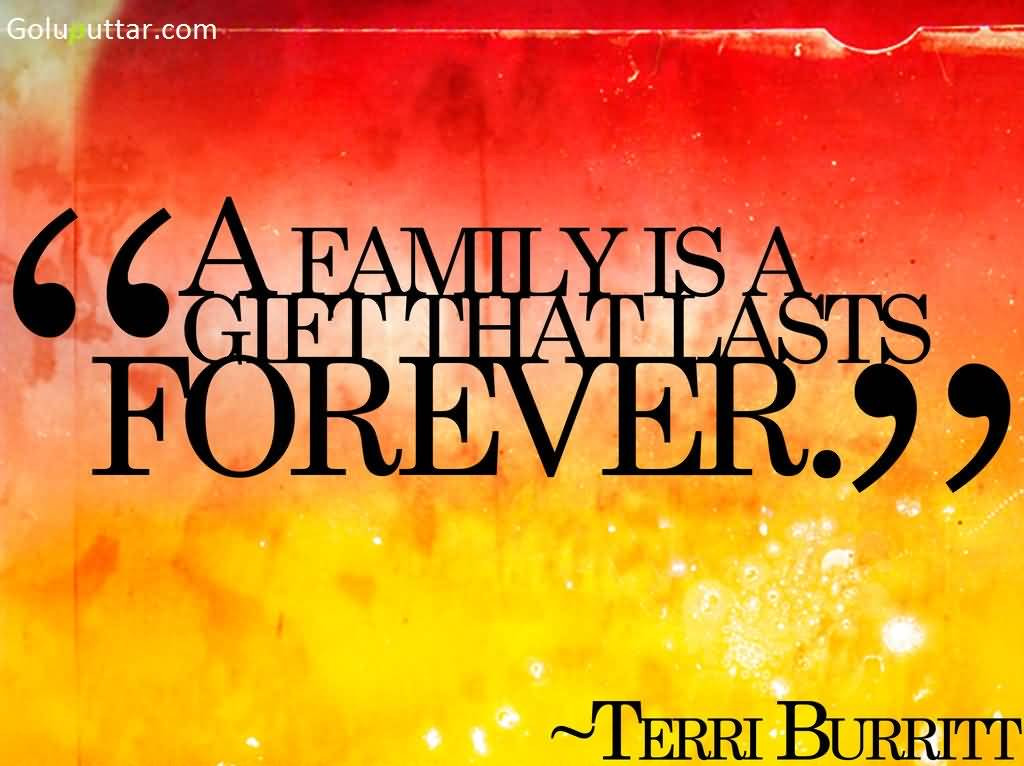Famous Quotes About Family
 Family Quotes