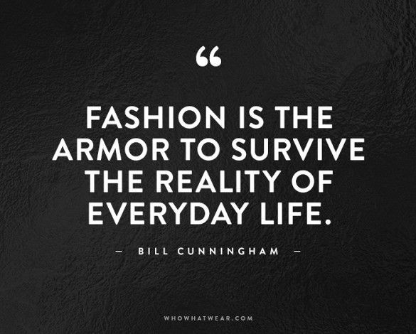 Fashion Inspirational Quotes
 20 Amazing Fashion & Beauty Quotes