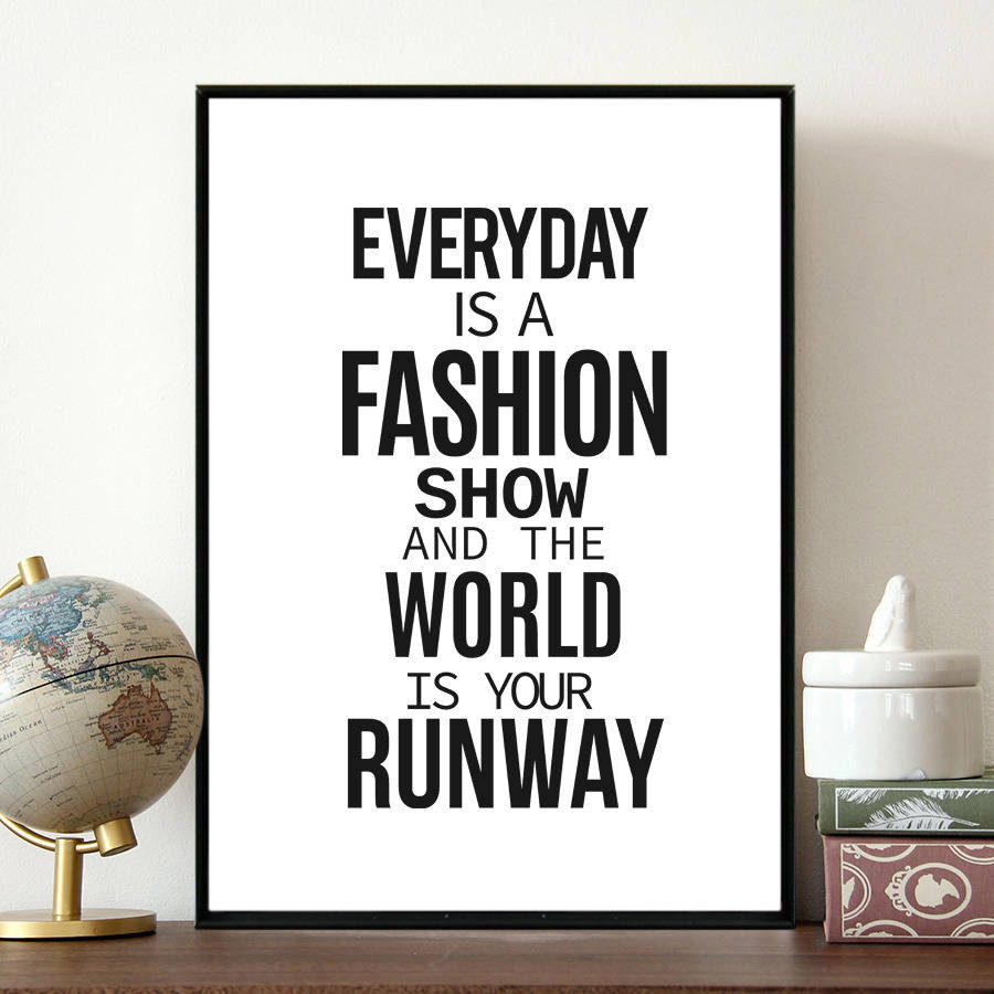 Fashion Inspirational Quotes
 Inspirational Fashion Quote Fashion Show By Coco And Dee