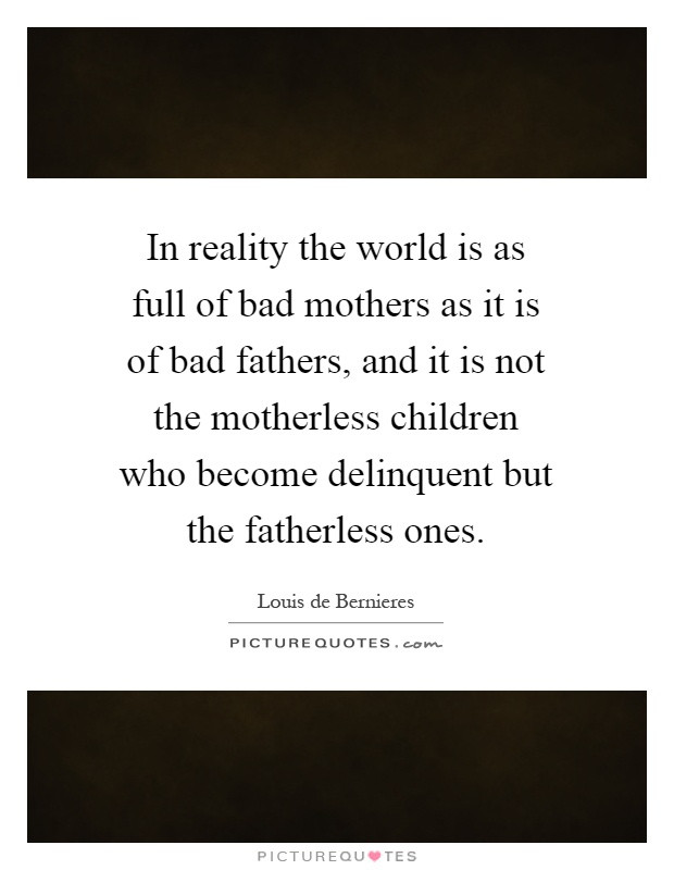 Fatherless Child Quotes
 Motherless Quotes Motherless Sayings