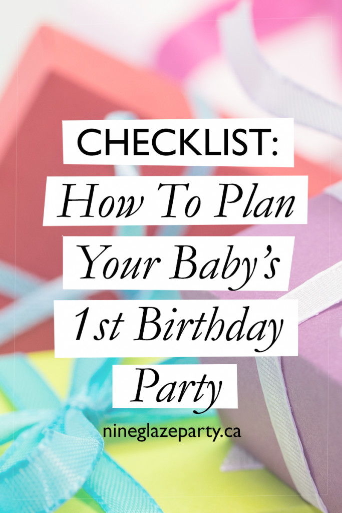 First Birthday Party Checklist
 Checklist How To Plan Your Baby s 1st Birthday Party