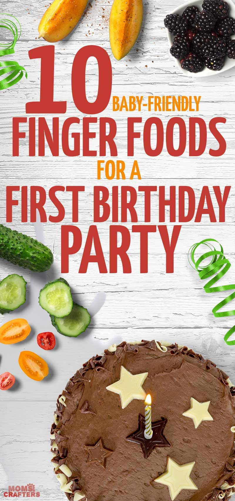 Food Ideas For 1st Birthday Party
 10 Great Finger Foods for a First Birthday Party