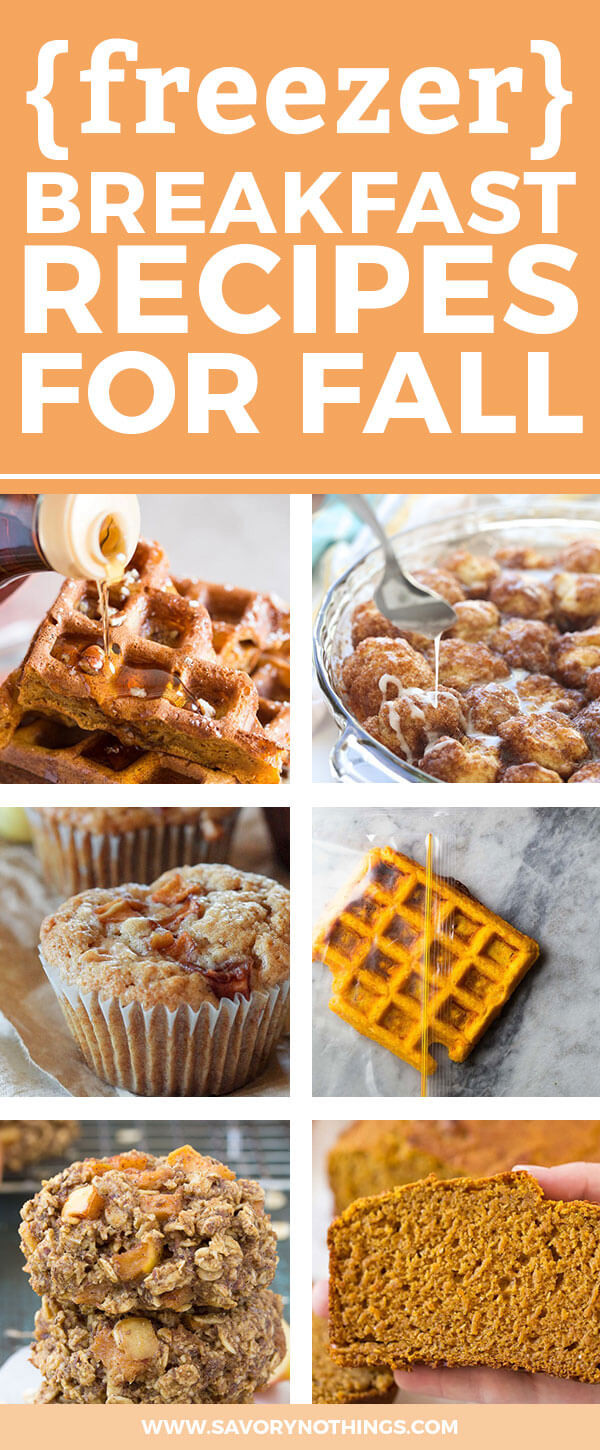 Freezer Breakfast Recipes
 15 Freezer Friendly Fall Breakfast Ideas