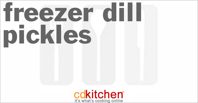 Freezer Dill Pickles
 Freezer Dill Pickles Recipe