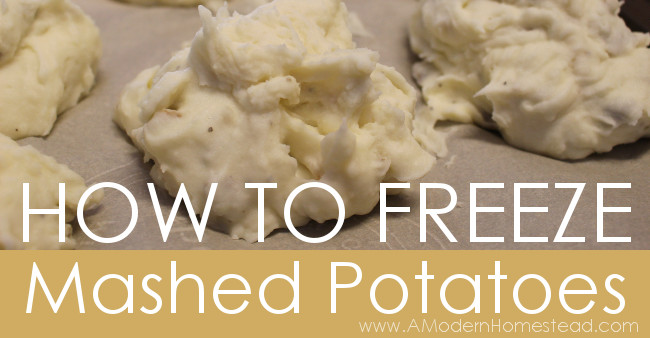 Freezing Mashed Potatoes
 How To Freeze Mashed Potatoes