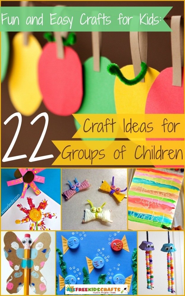 Fun Easy Crafts For Kids
 Fun and Easy Crafts for Kids 22 Craft Ideas for Groups