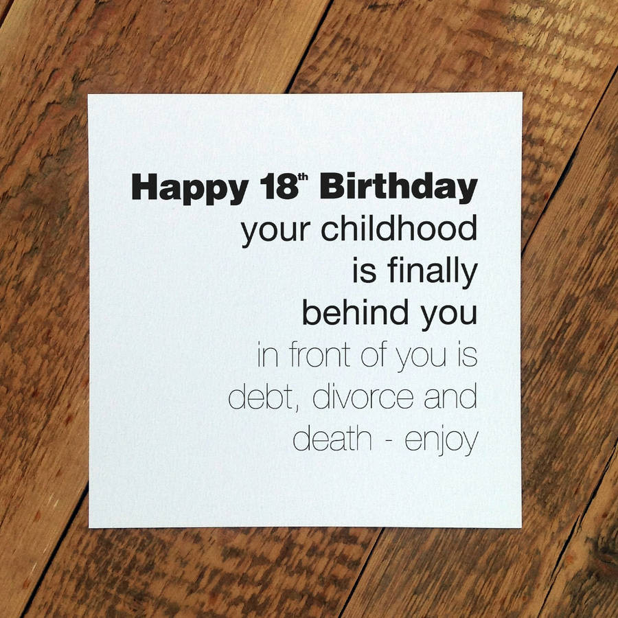 Funny 18th Birthday Cards
 funny 18th birthday card childhood is behind you by