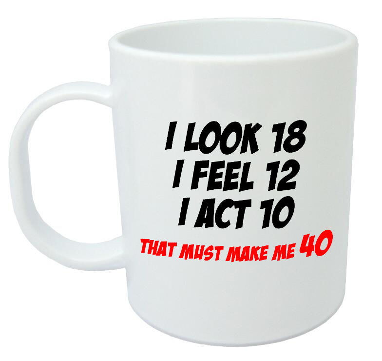 Funny 40th Birthday Gift Ideas
 Makes Me 40 Mug Funny 40th Birthday Gifts Presents for
