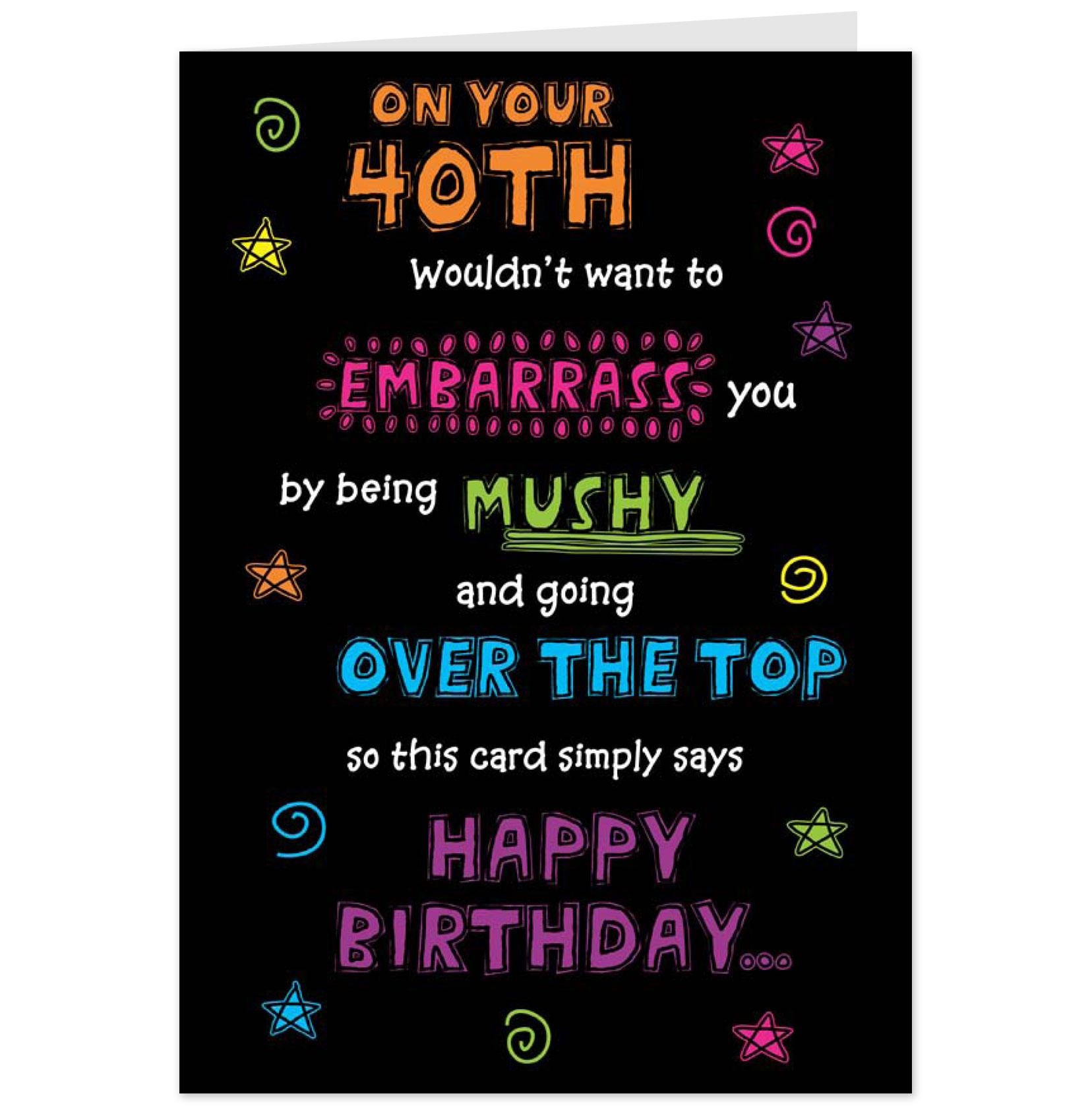 Funny 40th Birthday Wishes
 40th Birthday Quotes For Friends QuotesGram