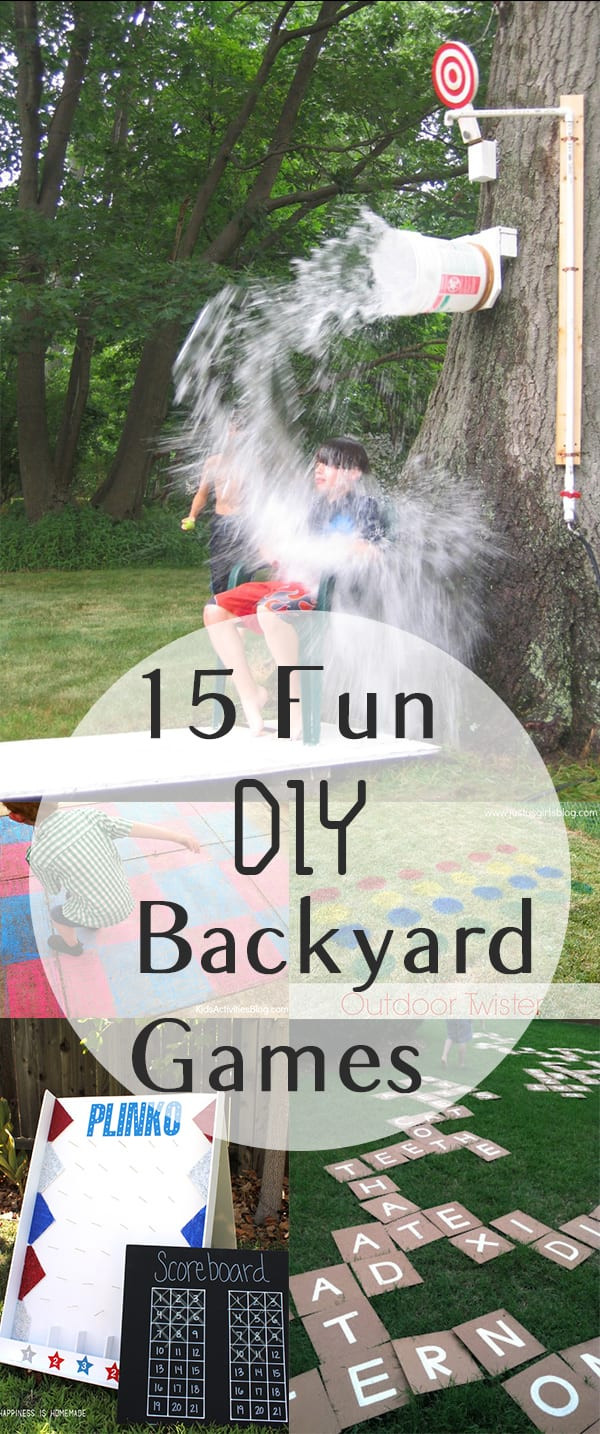 Funny Backyard Games
 15 Fun DIY Backyard Games