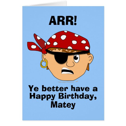 Funny Birthday Card Template
 Arr Pirate Boy Funny Birthday Card Template