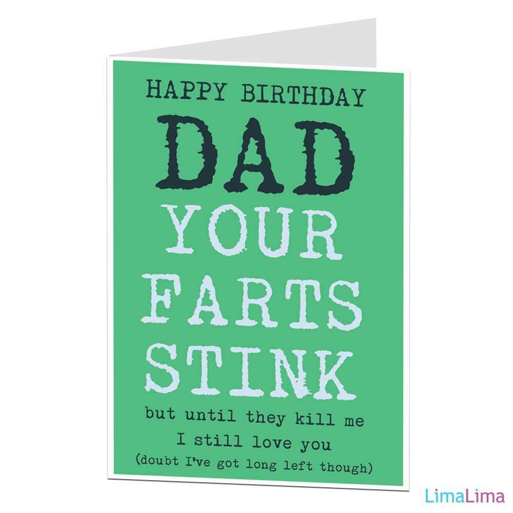 Funny Birthday Cards For Dad
 Funny Happy Birthday Card For Dad Daddy Your Farts Stink