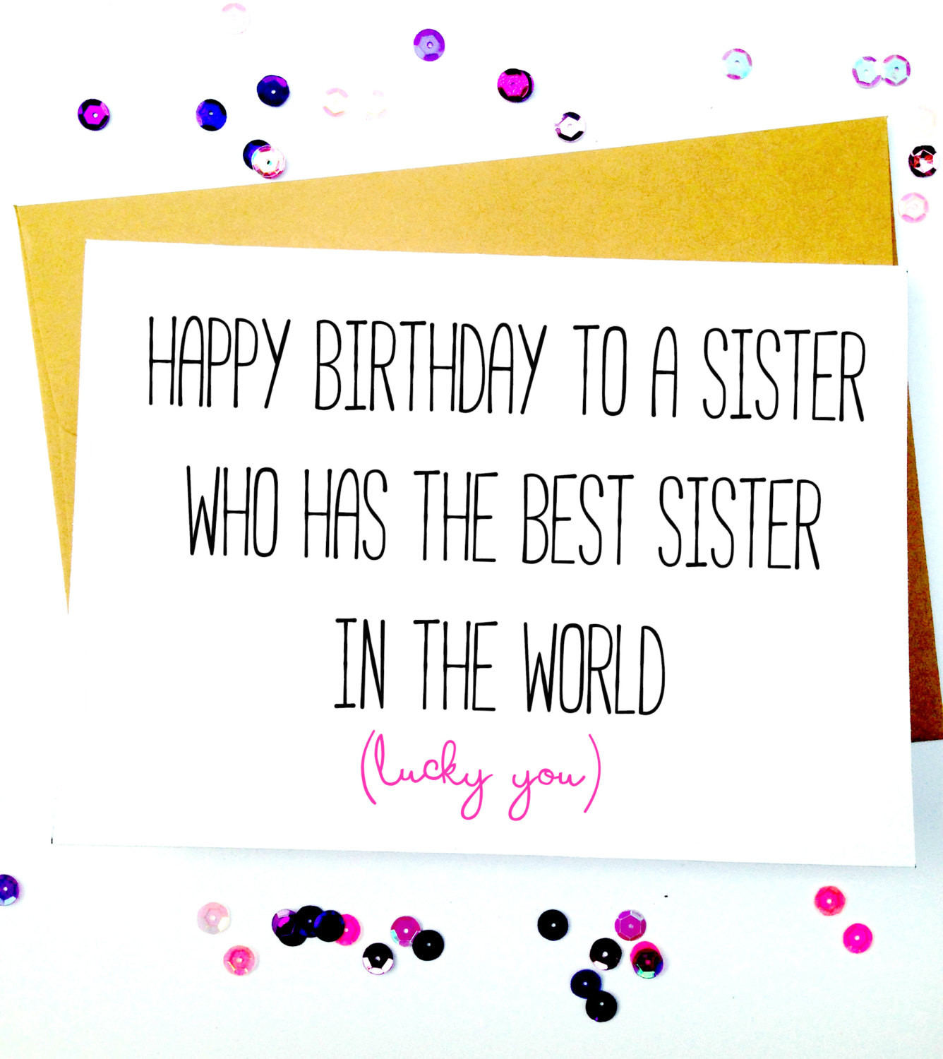 Funny Birthday Cards For Sister
 Sister Birthday Card Funny Sister Birthday by LailaMeDesigns