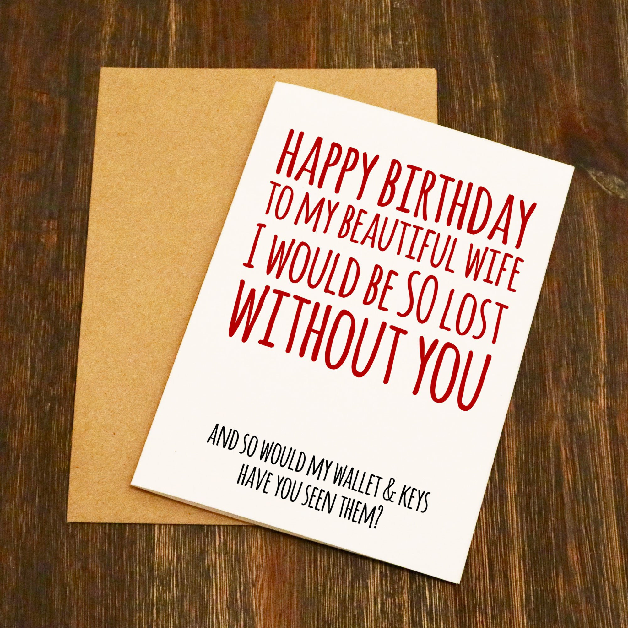 Funny Birthday Cards For Wife
 Happy Birthday To My Beautiful Wife Funny Birthday Card