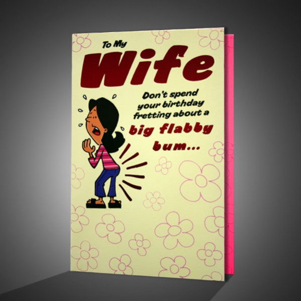 Funny Birthday Cards For Wife
 Funny Birthday Greeting Card For Wife